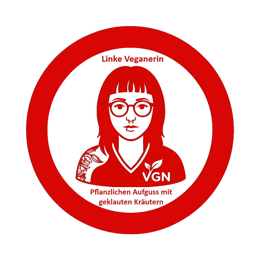Abzeichen Linke Veganerin